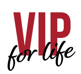 VIP for Life